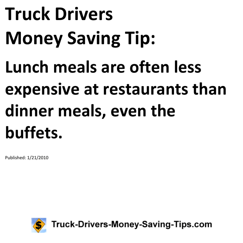 Truck Drivers Money Saving Tip for 01-21-2010