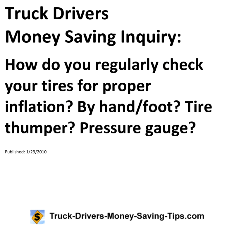 Truck Drivers Money Saving Inquiry for 01-29-2010