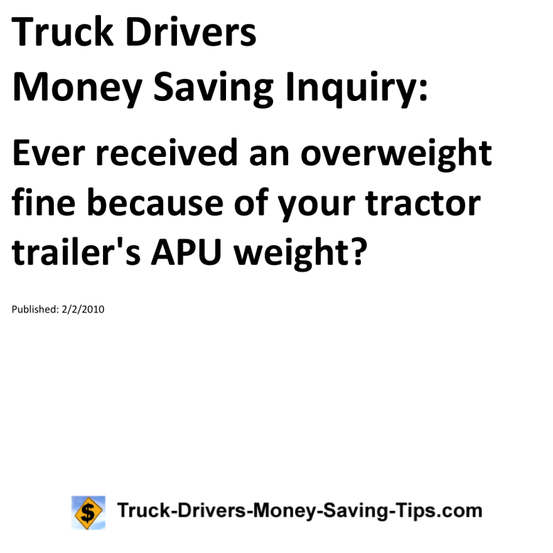 Truck Drivers Money Saving Inquiry for 02-02-2010