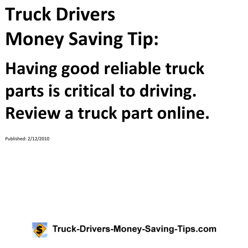 Truck Drivers Money Saving Tip for 02-12-2010