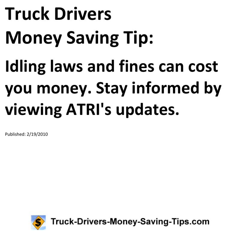 Truck Drivers Money Saving Tip for 02-19-2010