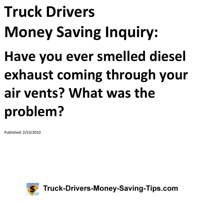 Truck Drivers Money Saving Inquiry for 02-23-2010