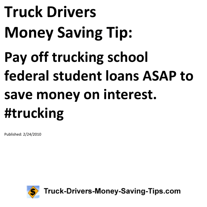 Truck Drivers Money Saving Tip for 02-24-2010