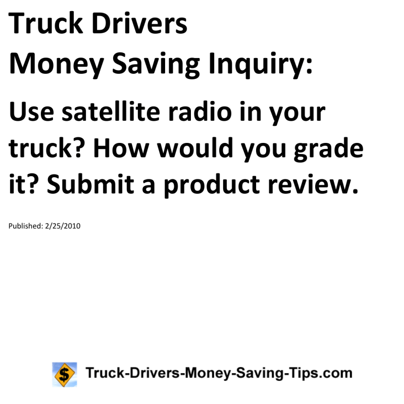 Truck Drivers Money Saving Inquiry for 02-25-2010