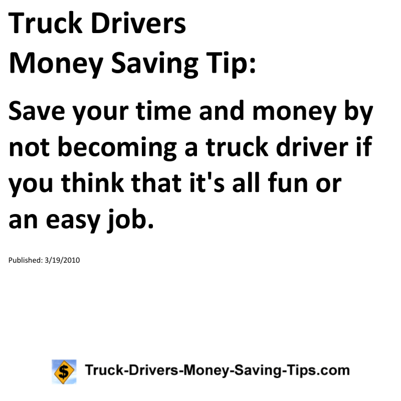 Truck Drivers Money Saving Tip for 03-19-2010