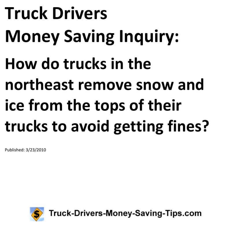 Truck Drivers Money Saving Inquiry for 03-23-2010