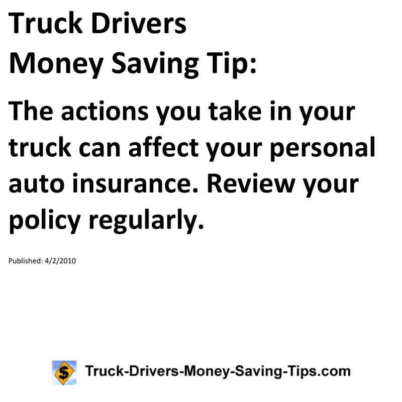 Truck Drivers Money Saving Tip for 04-02-2010