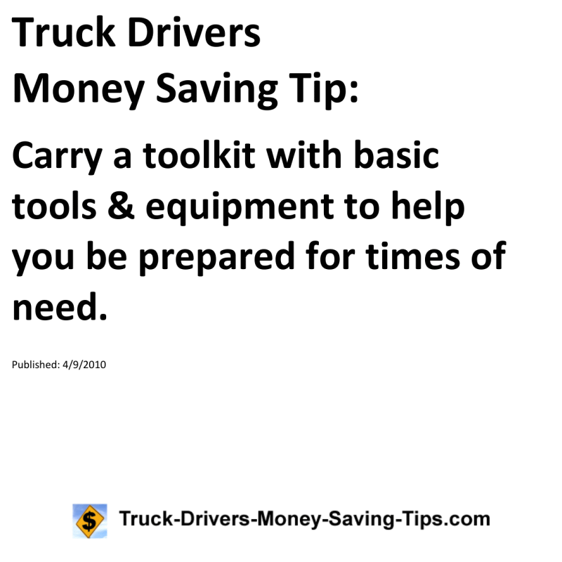 Truck Drivers Money Saving Tip for 04-09-2010