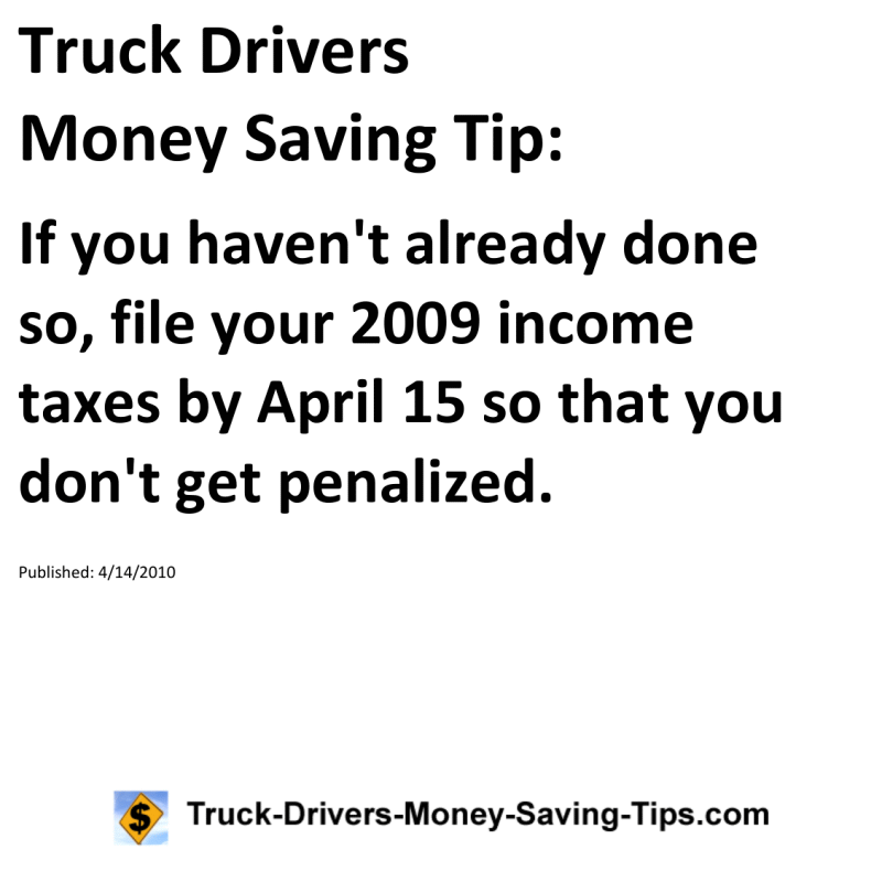 Truck Drivers Money Saving Tip for 04-14-2010