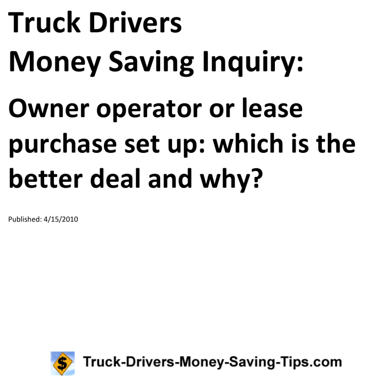 Truck Drivers Money Saving Inquiry for 04-15-2010