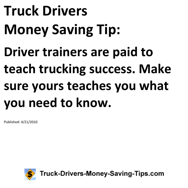 Truck Drivers Money Saving Tip for 04-21-2010