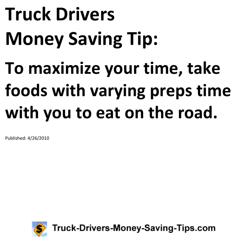 Truck Drivers Money Saving Tip for 04-26-2010