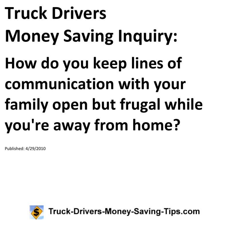 Truck Drivers Money Saving Inquiry for 04-29-2010