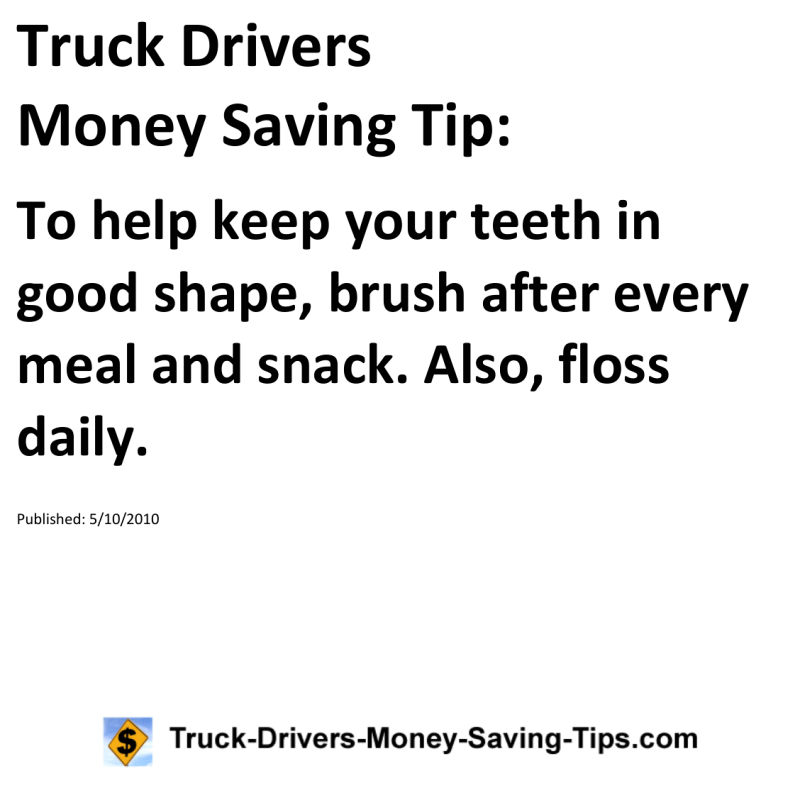 Truck Drivers Money Saving Tip for 05-10-2010