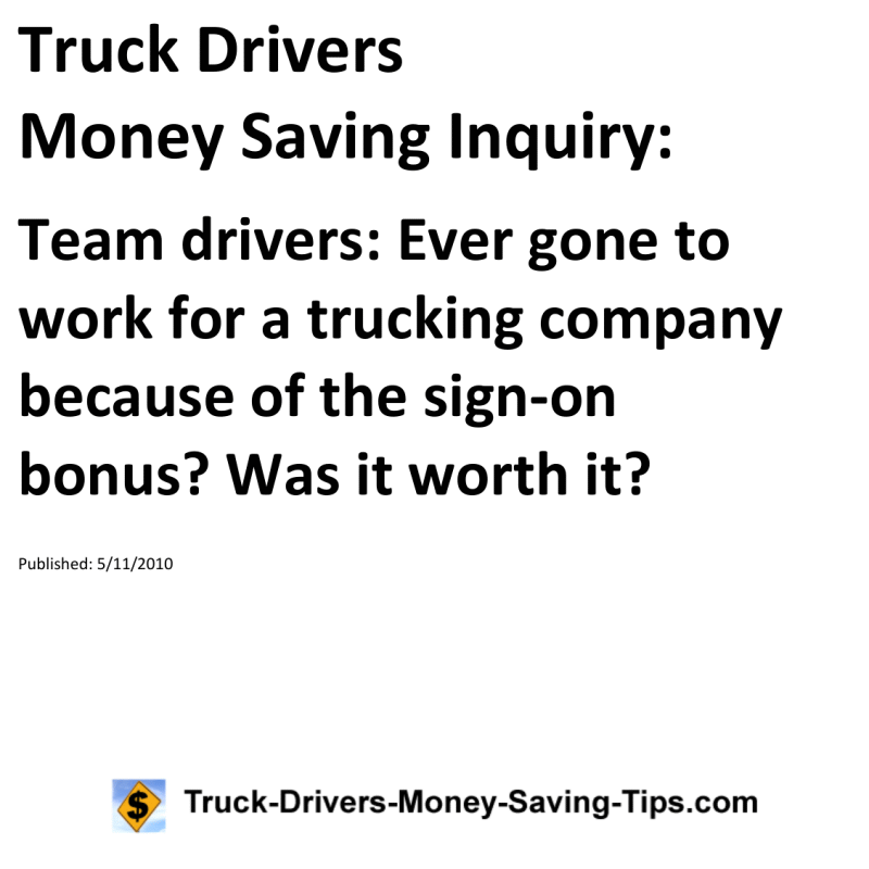 Truck Drivers Money Saving Inquiry for 05-11-2010