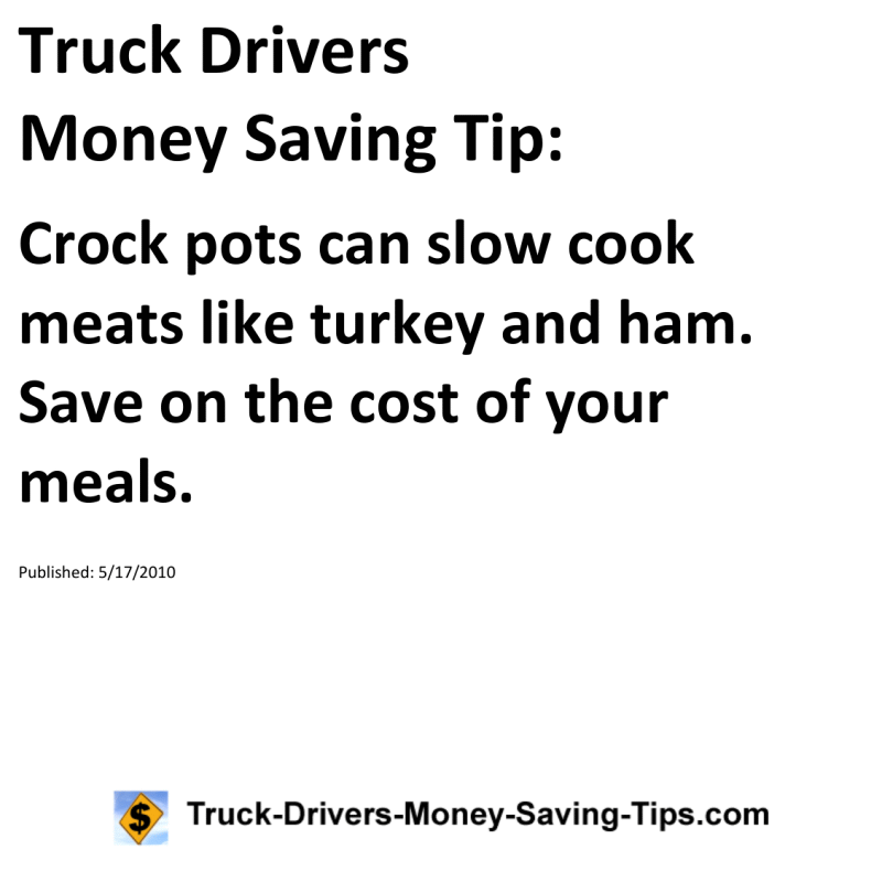 Truck Drivers Money Saving Tip for 05-17-2010