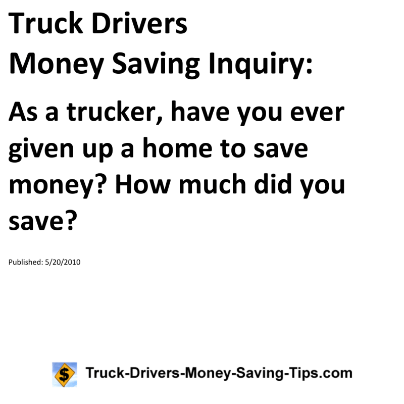 Truck Drivers Money Saving Inquiry for 05-20-2010