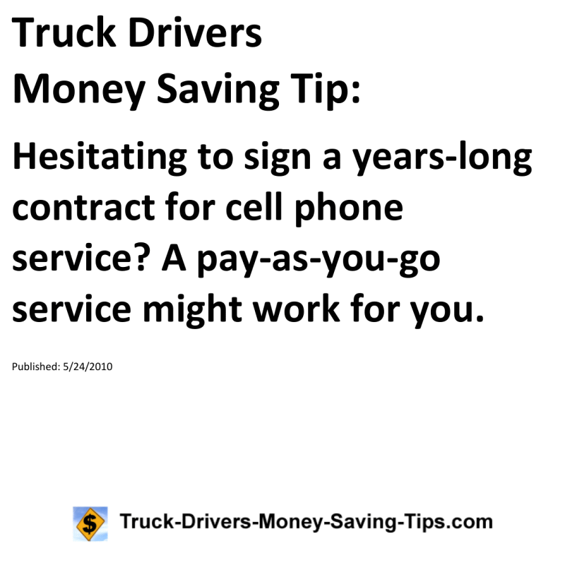 Truck Drivers Money Saving Tip for 05-24-2010