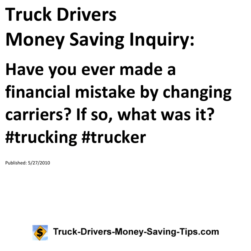 Truck Drivers Money Saving Inquiry for 05-27-2010