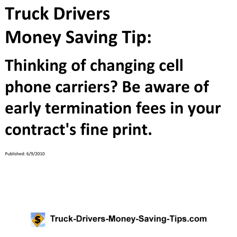 Truck Drivers Money Saving Tip for 06-09-2010