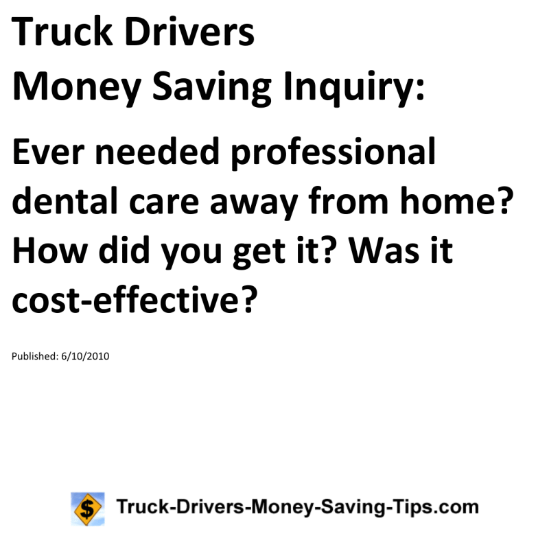 Truck Drivers Money Saving Inquiry for 06-10-2010