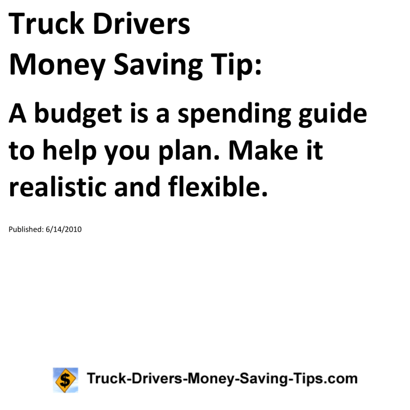 Truck Drivers Money Saving Tip for 06-14-2010