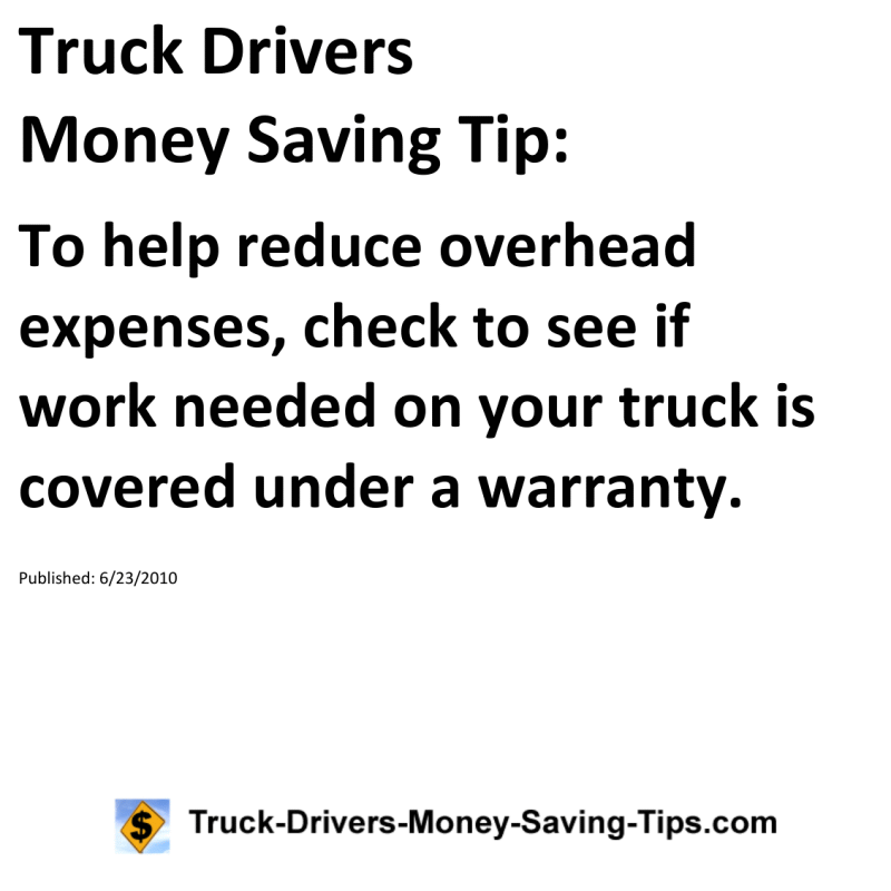 Truck Drivers Money Saving Tip for 06-23-2010