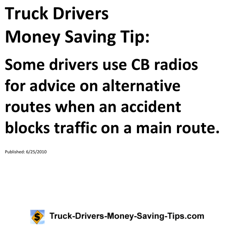 Truck Drivers Money Saving Tip for 06-25-2010