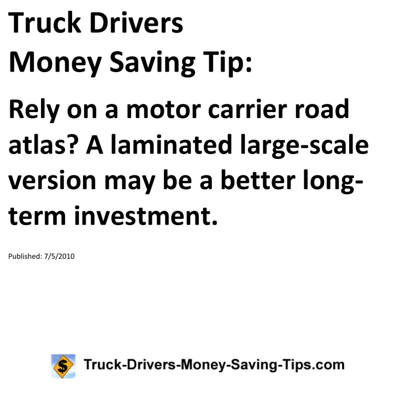 Truck Drivers Money Saving Tip for 07-05-2010