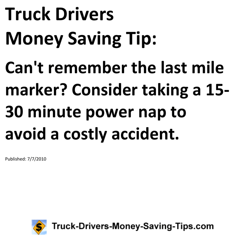 Truck Drivers Money Saving Tip for 07-07-2010