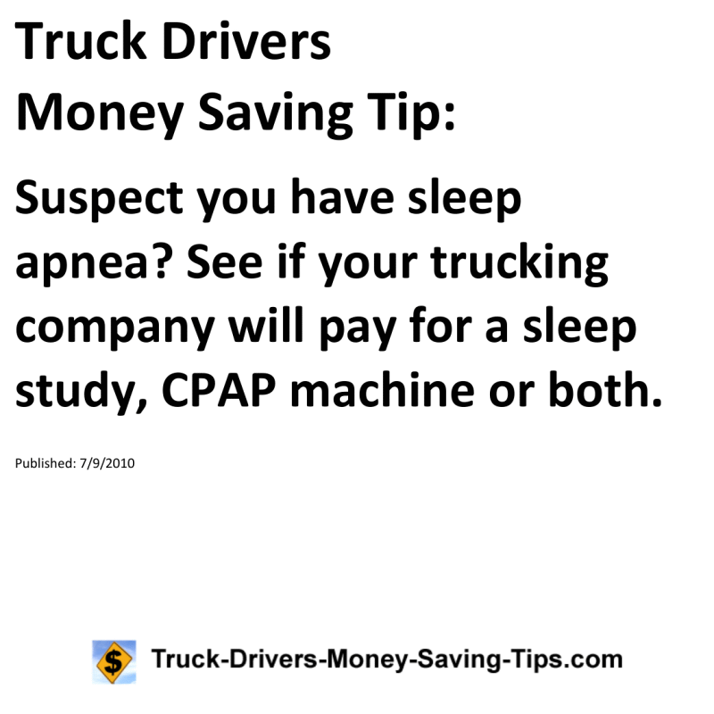 Truck Drivers Money Saving Tip for 07-09-2010