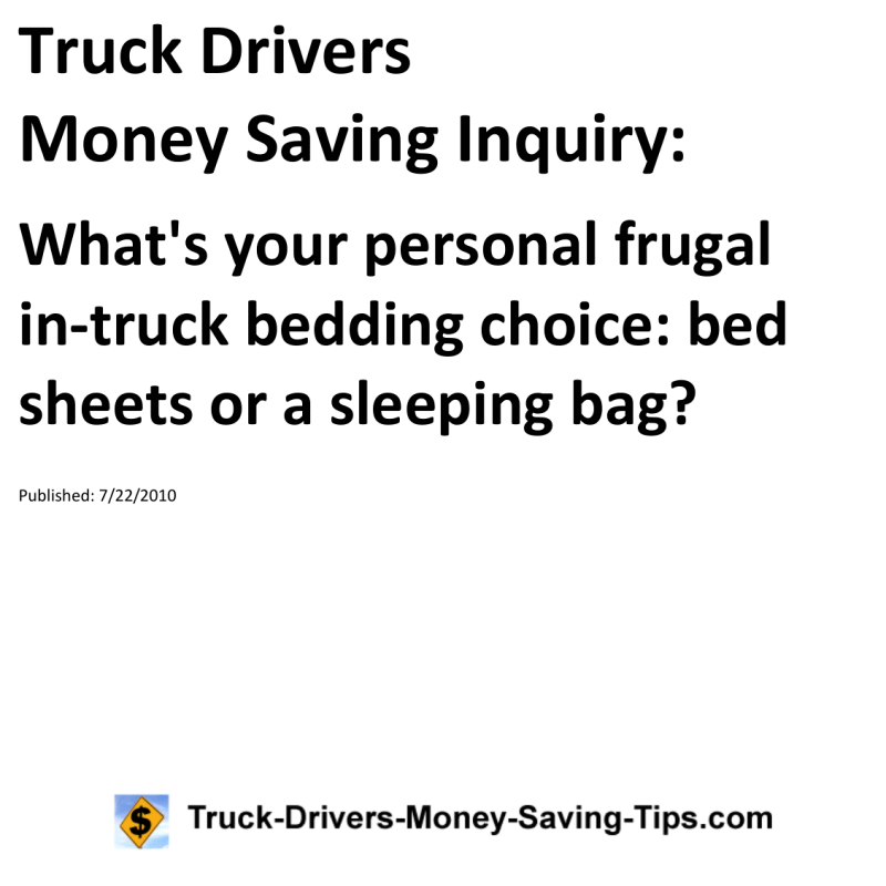 Truck Drivers Money Saving Inquiry for 07-22-2010