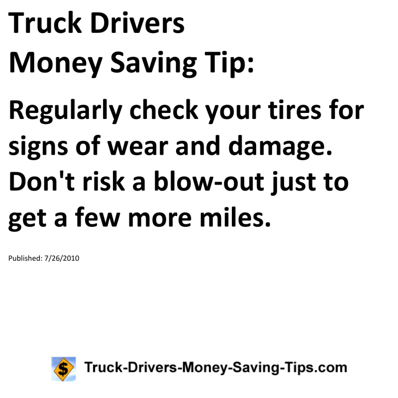 Truck Drivers Money Saving Tip for 07-26-2010