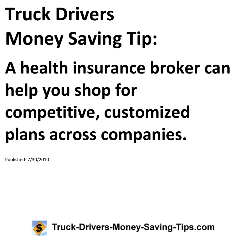 Truck Drivers Money Saving Tip for 07-30-2010