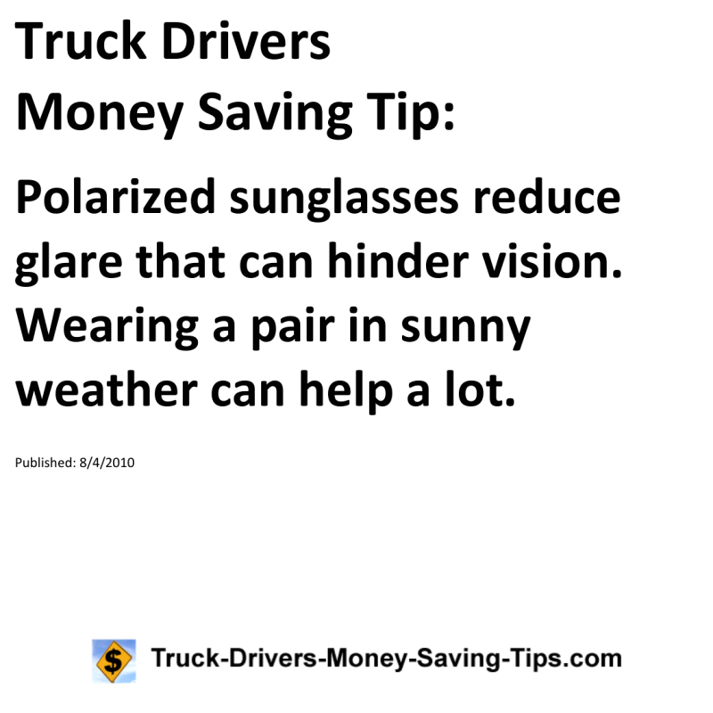 Truck Drivers Money Saving Tip for 08-04-2010