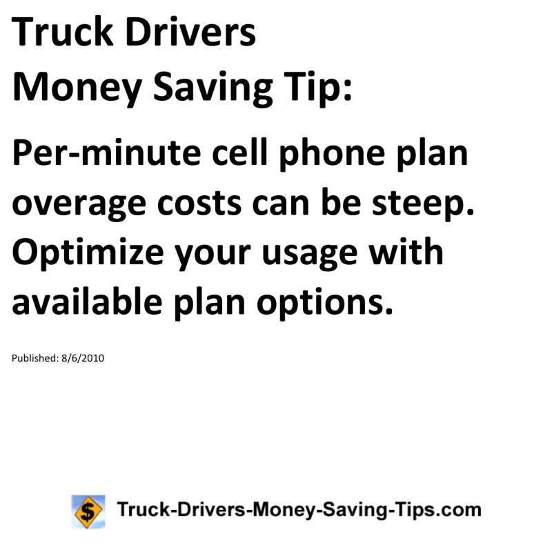 Truck Drivers Money Saving Tip for 08-06-2010