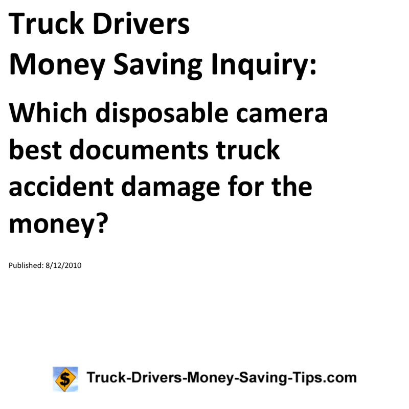 Truck Drivers Money Saving Inquiry for 08-12-2010