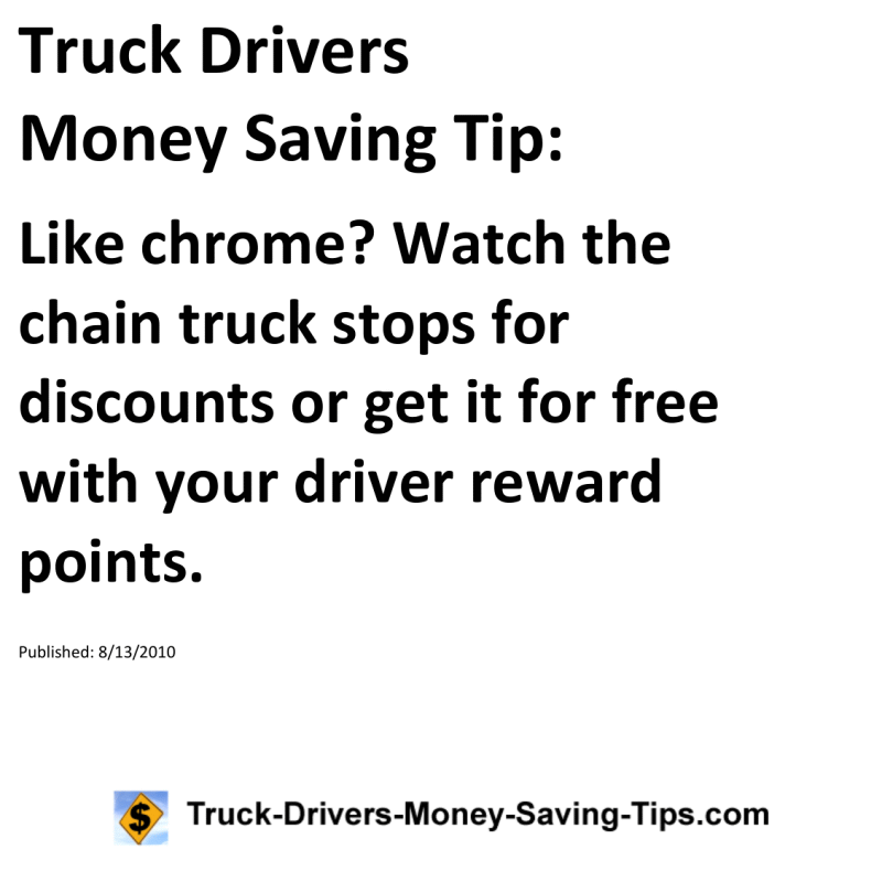 Truck Drivers Money Saving Tip for 08-13-2010