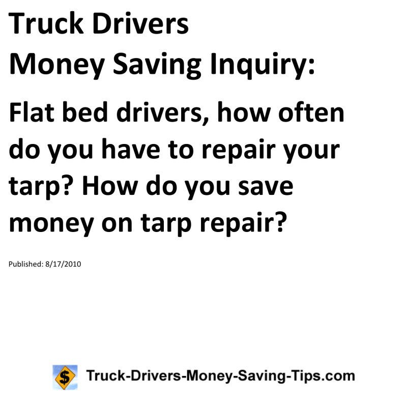 Truck Drivers Money Saving Inquiry for 08-17-2010