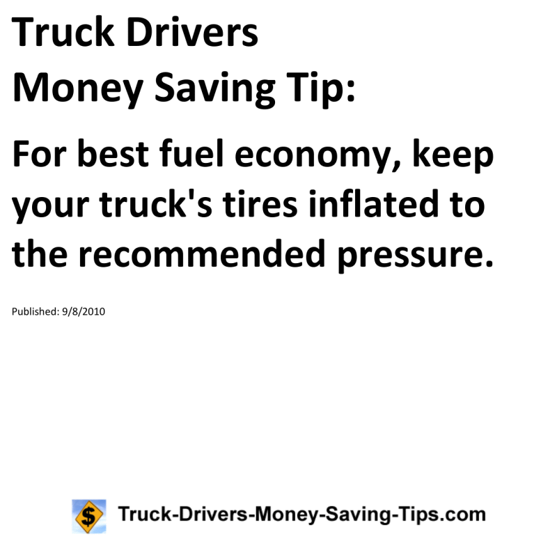 Truck Drivers Money Saving Tip for 09-08-2010