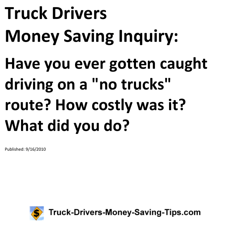 Truck Drivers Money Saving Inquiry for 09-16-2010