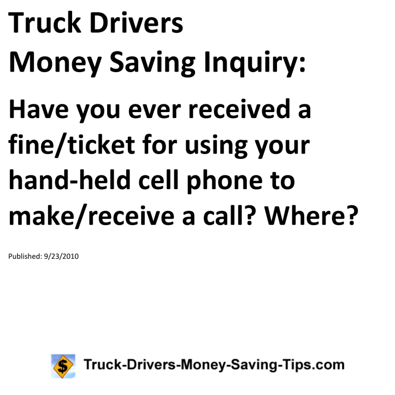 Truck Drivers Money Saving Inquiry for 09-23-2010