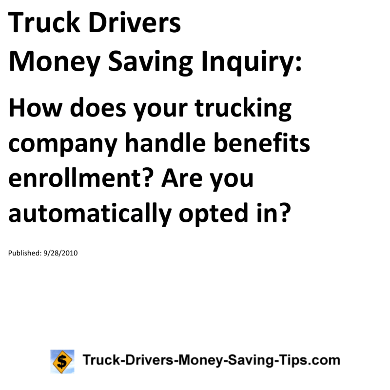 Truck Drivers Money Saving Inquiry for 09-28-2010