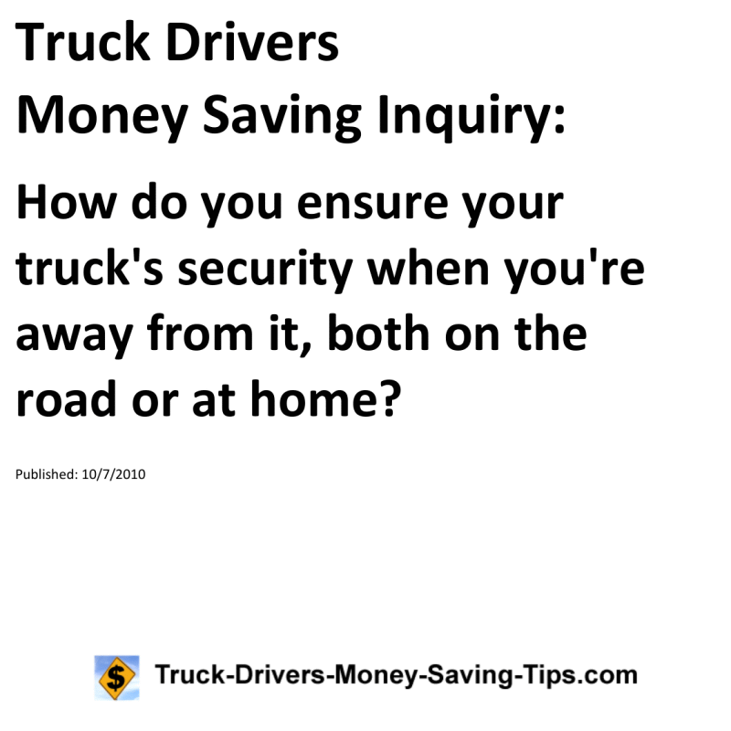 Truck Drivers Money Saving Inquiry for 10-07-2010