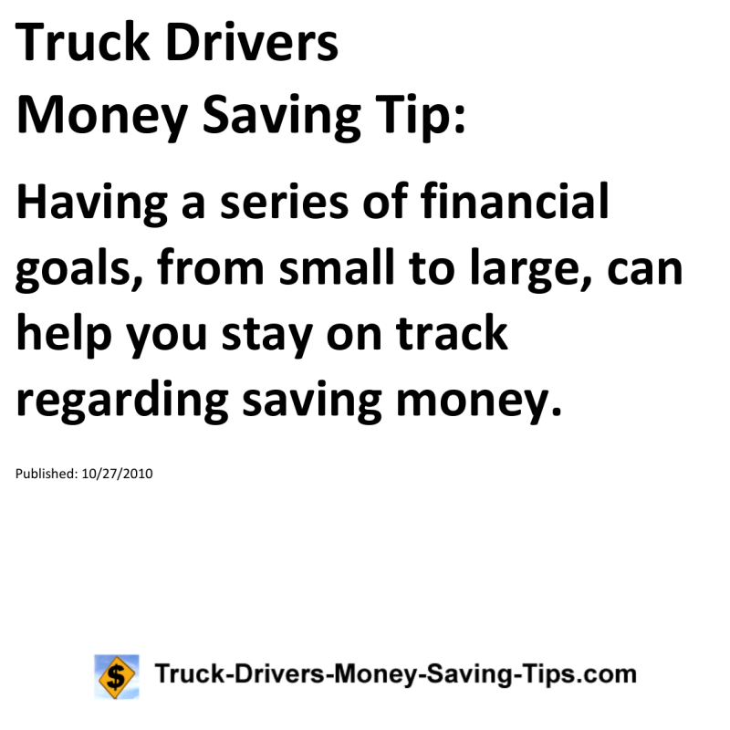 Truck Drivers Money Saving Tip for 10-27-2010