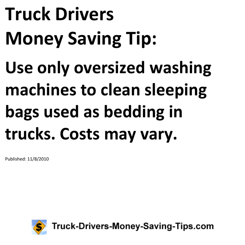 Truck Drivers Money Saving Tip for 11-08-2010