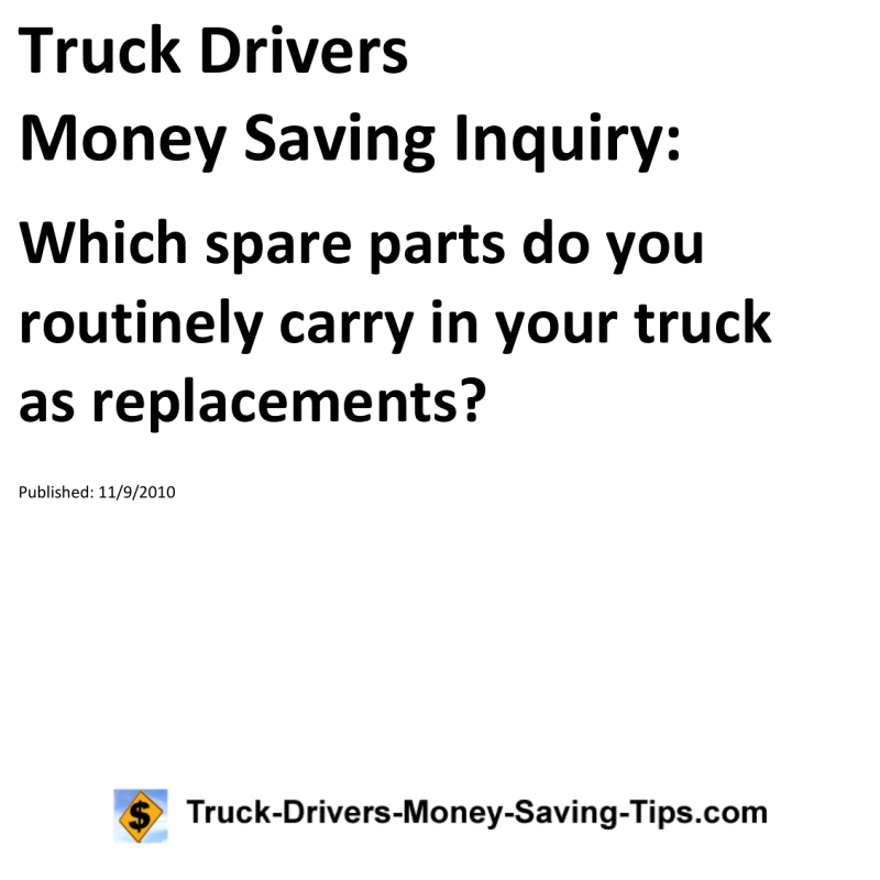 Truck Drivers Money Saving Inquiry for 11-09-2010