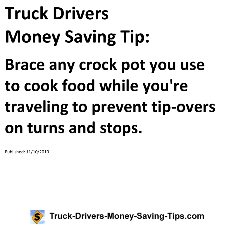 Truck Drivers Money Saving Tip for 11-10-2010