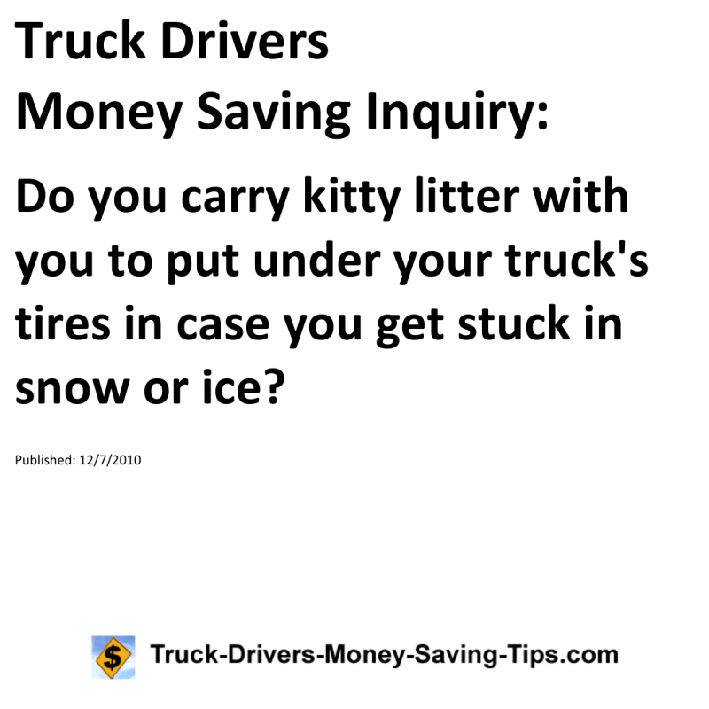 Truck Drivers Money Saving Inquiry for 12-07-2010