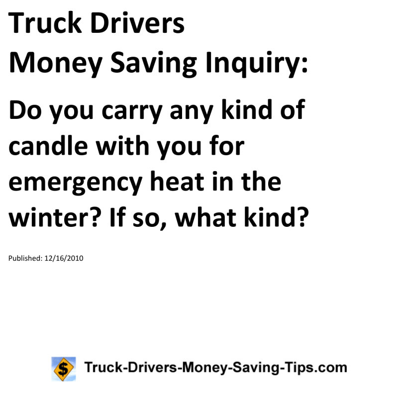 Truck Drivers Money Saving Inquiry for 12-16-2010